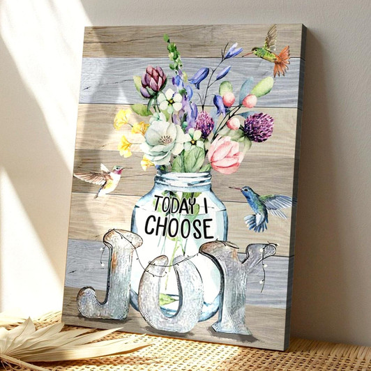 Today I Choose Joy Canvas Wall Art With Uplifting Christian Quote And Inspirational Faith Message