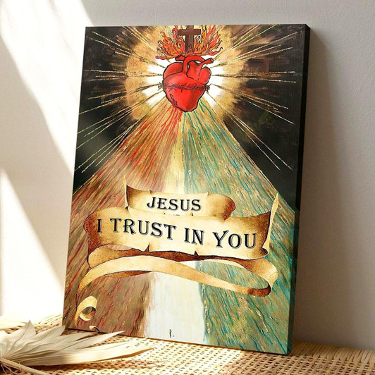 Christian Canvas Wall Art Jesus I Trust In You With Every Step Of My Journey Knowing You Hold My Heart And Future