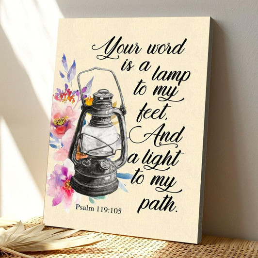 Bible Verse Canvas Your Word Is A Lamp To My Feet Guiding My Path And Illuminating My Life With His Eternal Truth And