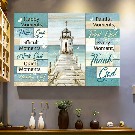 Church By The River Every Moment Thank God Canvas Wall Art Christian Poster Religious Wall Decor