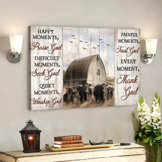 Cows On Farm Every Moment Thank God Bible Verse Canvas Scripture Canvas Wall Art