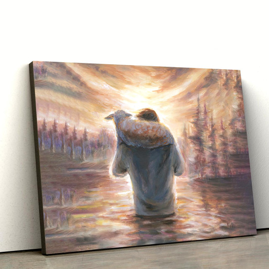 Jesus Carrying Lamb On Shoulders Through Water Canvas Posters Jesus Canvas Pictures Christian Canvas Art