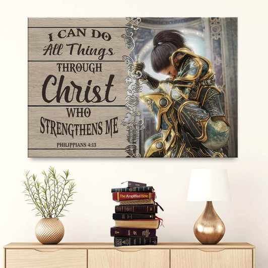 Christian Warrior, Philippians 413 I Can Do All Things Through Christ Canvas Wall Art Religious Wall Decor