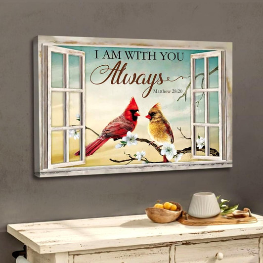 Christian Wall Art Matthew 2820 I Am With You Always Cardinal Canvas Print Religious Wall Decor