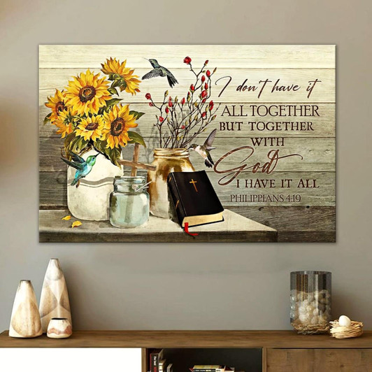 Christian Wall Art I Don't Have It All Together But Together With God I Have It All Religious Wall Decor
