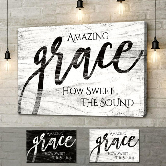 Amazing Grace How Sweet The Sound Farmhouse Style Wall Art Canvas Religious Wall Decor