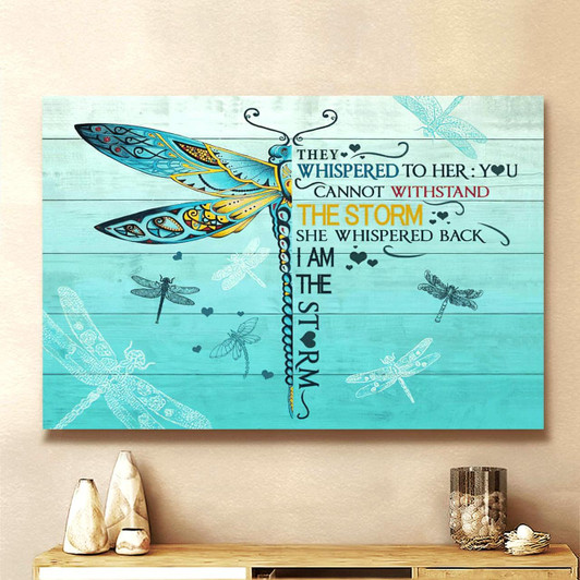 Gorgeous Dragonfly I Am The Storm Canvas Wall Art Christian Poster Religious Wall Decor