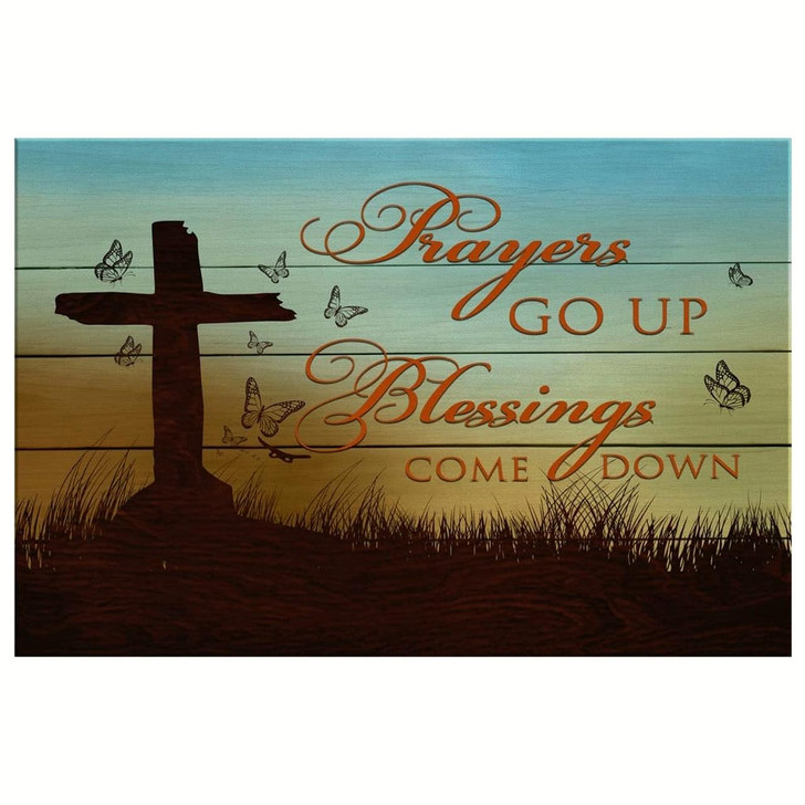 Prayers Go Up Blessings Come Down Canvas Wall Art Christian Canvas Faith Canvas