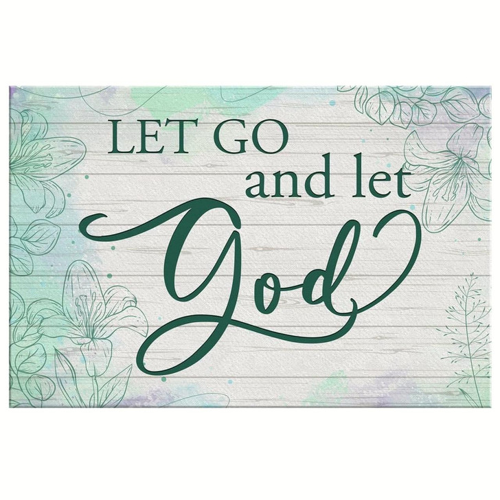 Let Go And Let God Canvas Wall Art Christian Canvas Faith Canvas Christian Inspirational Canvas Decoration