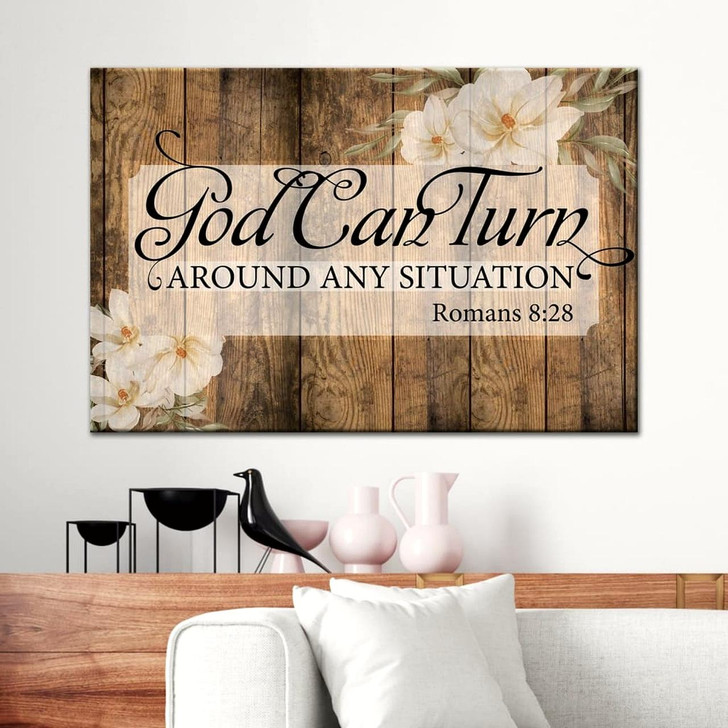 God Can Turn Around Any Situation Art Canvas Wall Art Christian Canvas Faith Canvas
