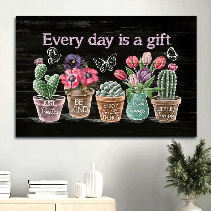 Flower Painting Rustic Cactus Tulip Flower Butterfly Gift For Religous Christian Every Day Is A Gift Canvas Wall Art