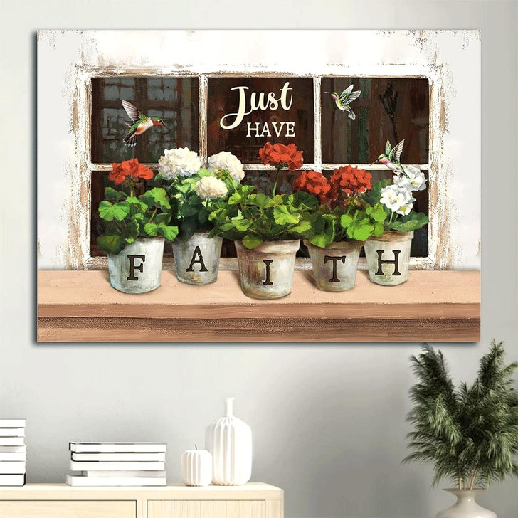 Awesome Hummingbird Pretty Flowers Window Frame Just Have Faith Canvas Wall Art Christian Wall Decor