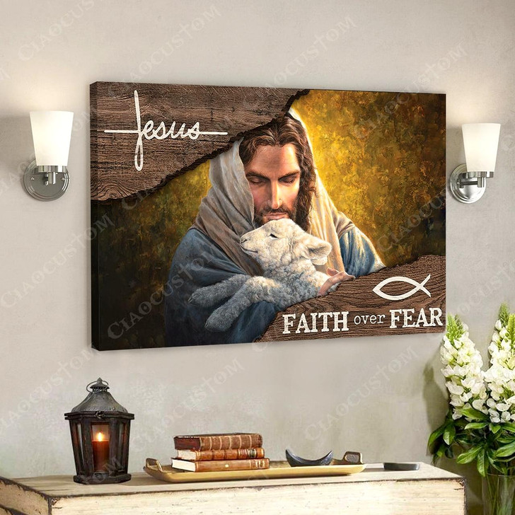 Jesus Faith Over Fear 1 Jesus Christ Poster Jesus Poster Jesus Canvas Wall Art Bible Verse Canvas Wall Art Scripture