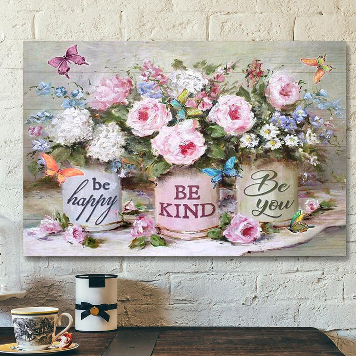 Butterfly Canvas Be Happy Be Kind Be You Bible Verse Canvas Scripture Canvas Wall Art