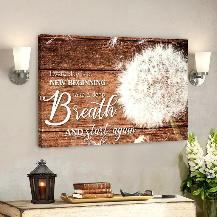 Every Day Is A New Beginning Take A Deep Breath And Start Again Christian Canvas Wall Art Scripture Canvas Wall Art