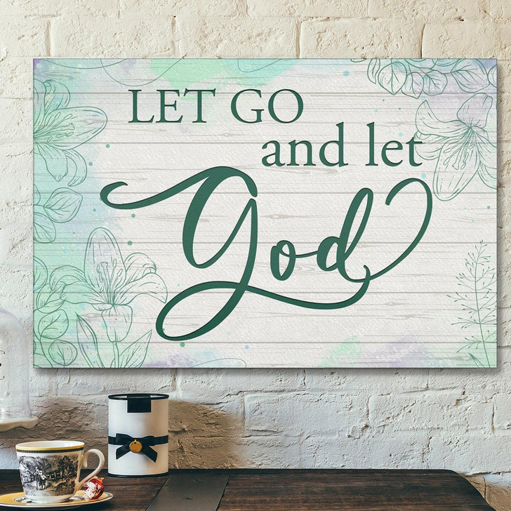 Bible Verse Canvas Let Go And Let God Canvas Wall Art Scripture Canvas Wall Art