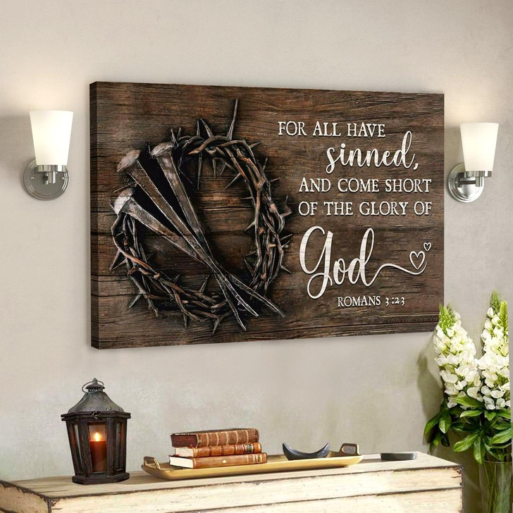 God Canvas Prints Jesus Canvas Art Bible Verse Wall Art For All Have Sinned Canvas Print