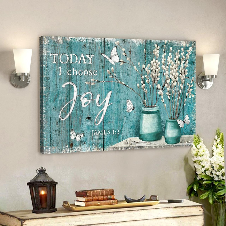 Landscape God Canvas Prints Jesus Canvas Wall Art Today I choose joy Canvas