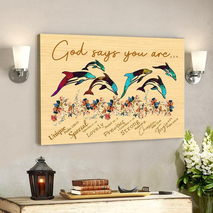 Bible Verse Canvas Scripture Canvas Wall Art Jesus Canvas God Says You Are Dolphin Unique Special Lovely Poster Canvas