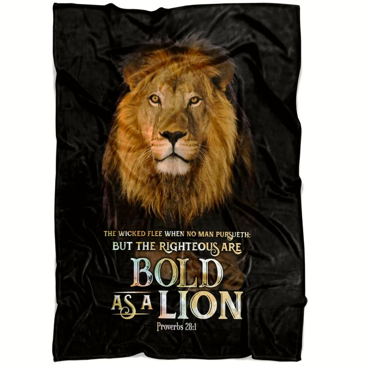 Proverbs 28 1 KJV The Righteous Are Bold As A Lion Christian Fleece Blanket with Bible Verse Faith