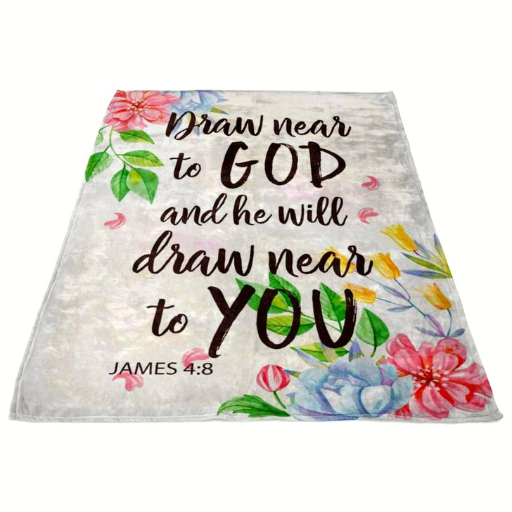 James 4 8 Draw Near To God And He Will Draw Near To You Christian Fleece Blanket with Bible Verse Inspirational Blanket