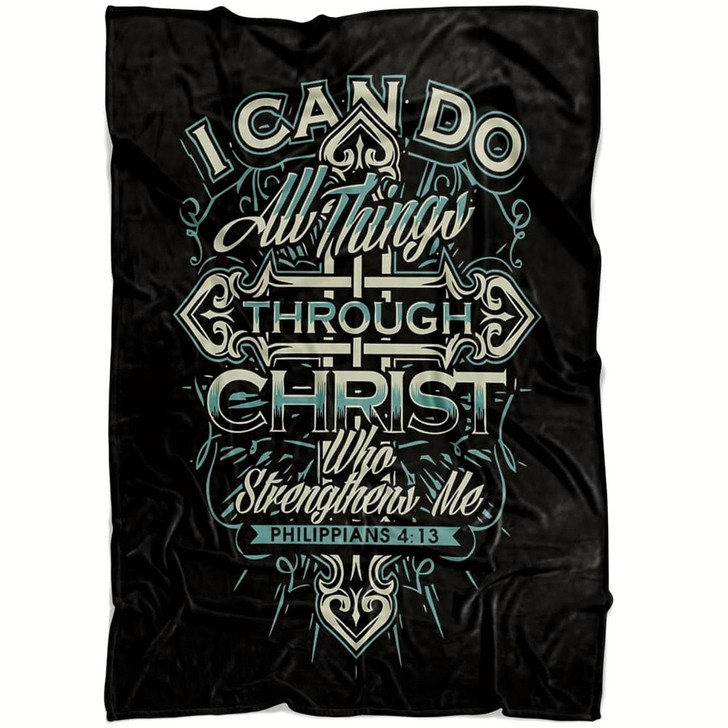 Philippians 4 13 I Can Do All Things Through Christ Christian Fleece Blanket with Bible Verse Inspirational Blanket