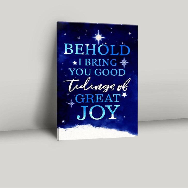 Behold I Bring You Good Tidings Of Great Joy Christmas Canvas Prints Christian Bible Verse Wall Art For Holiday Decor