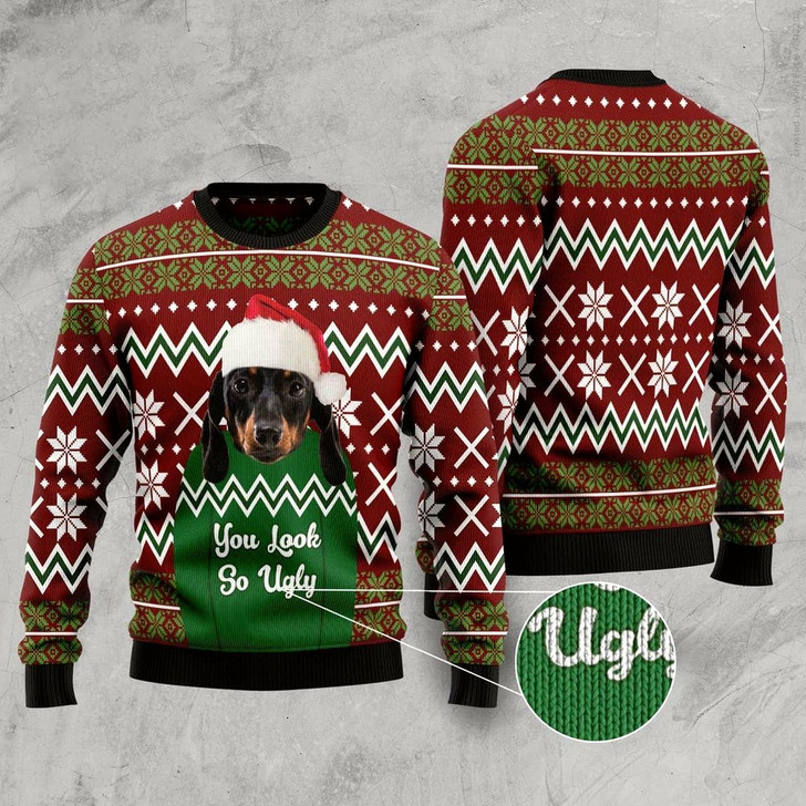 Goofygearprints Dachshund You Look So Ugly Ugly Christmas Sweater, Funny Xmas Sweater, Sweater Xmas