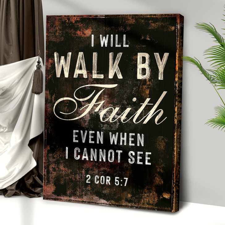 2 Corinthians 5:7 Walk By Faith Canvas Art Christian Wall Decor With Bible Verse Emphasizing The Power Of Living By