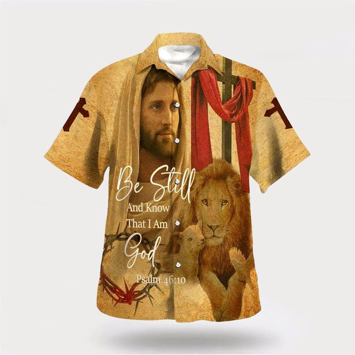 Goofygearprints Christian Hawaiian Shirt, Be Still And Know That I Am God Jesus Christ And Lion Bible Verse Hawaiian Shirt, Christian Aloha Shirt