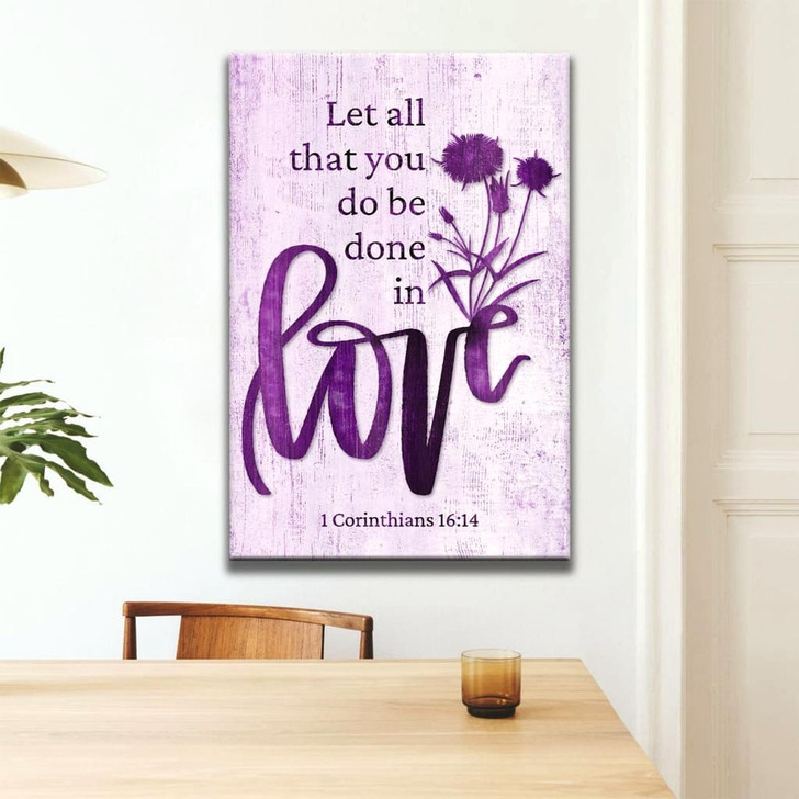 Let All That You Do Be Done In Love Wildflowers Wall Art Canvas Bible Verse Canvas Inspirational Scripture Wall Decor