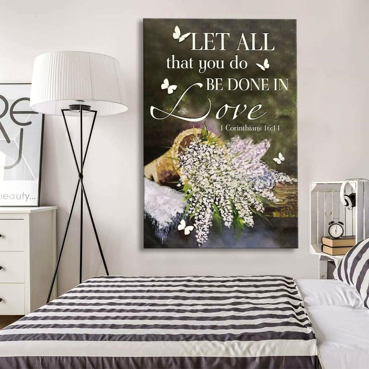 Let All That You Do Be Done In Love Floral Bible Verse Wall Art Canvas Inspirational Scripture Wall Decor For Love And