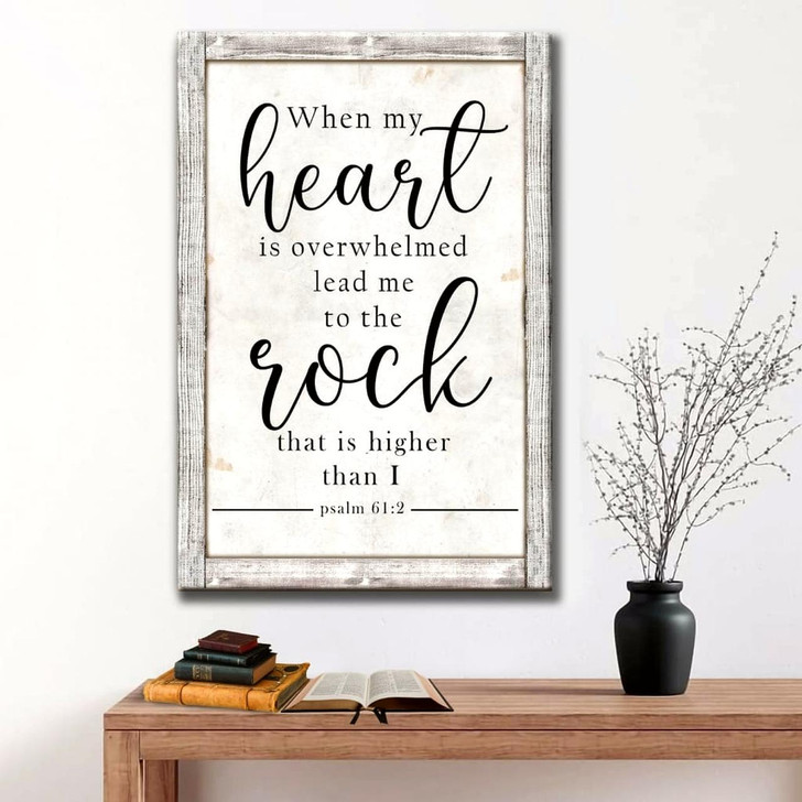 Psalm 61:2 When My Heart Is Overwhelmed Wall Art Canvas Bible Verse Canvas Christian Hope Scripture Wall Decor