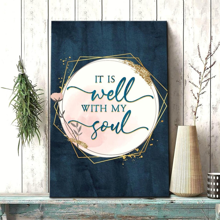 It Is Well With My Soul Christian Hymn Lyrics Canvas Wall Art Bible Verse Prints Calming And Encouraging Wall Decor For