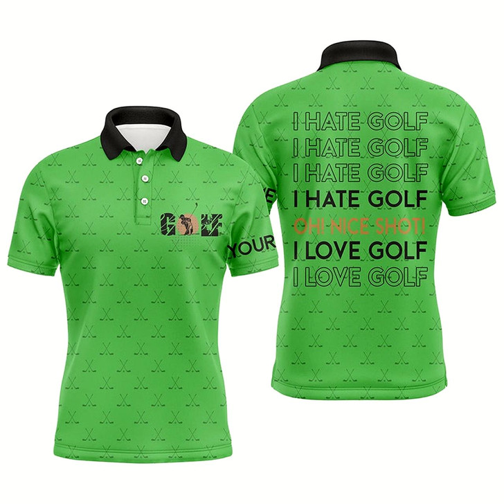 Goofygear Funny Men Golf Polo Shirts I Hate Golf Nice Shot I Love Golf Custom Green Pattern Golf Polo Shirts