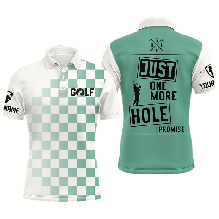Goofygear Green And White Mens Golf Polo Shirts Custom Just One More Hole I Promise Golf Attire For Mens