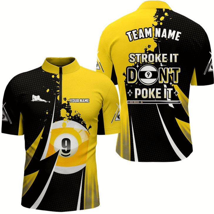Goofygear Funny Stroke It Don'T Poke It Men Quarter-Zip Shirts Custom 9 Ball Pool Billiard Jerseys