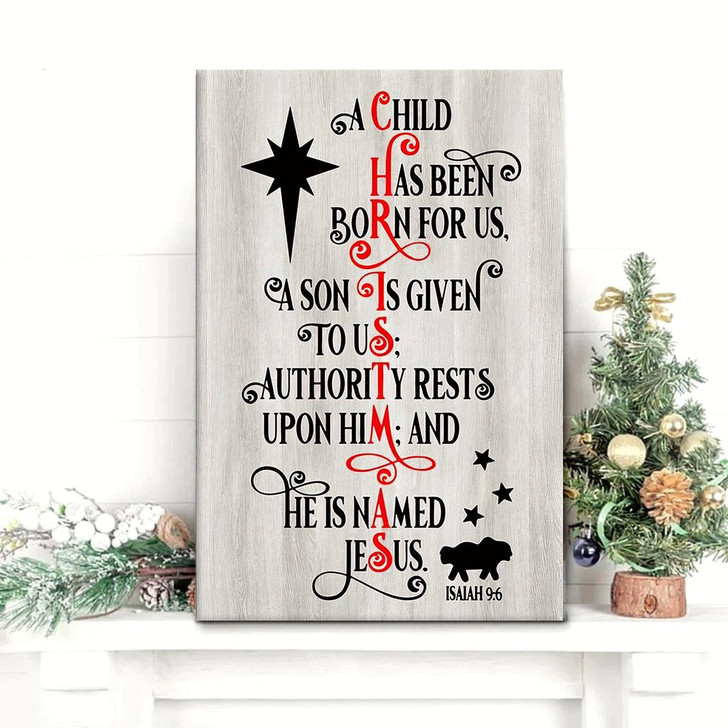 Canvas Print Featuring The Message A Child Has Been Born For Us A Perfect Christian Christmas Gift And Wall Art