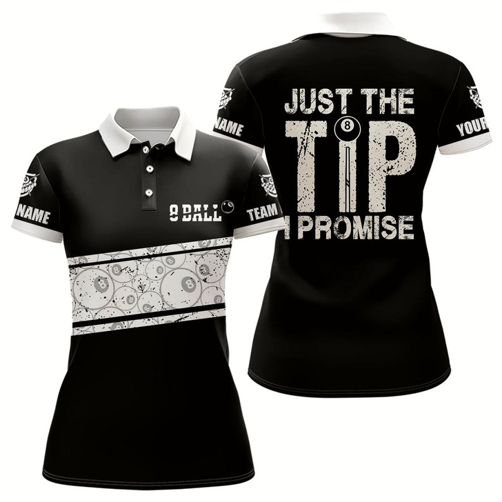 Goofygear Personalized Just The Tip I Promise 8 Ball Pool White Black Billiard 3D Polo Shirts For Women