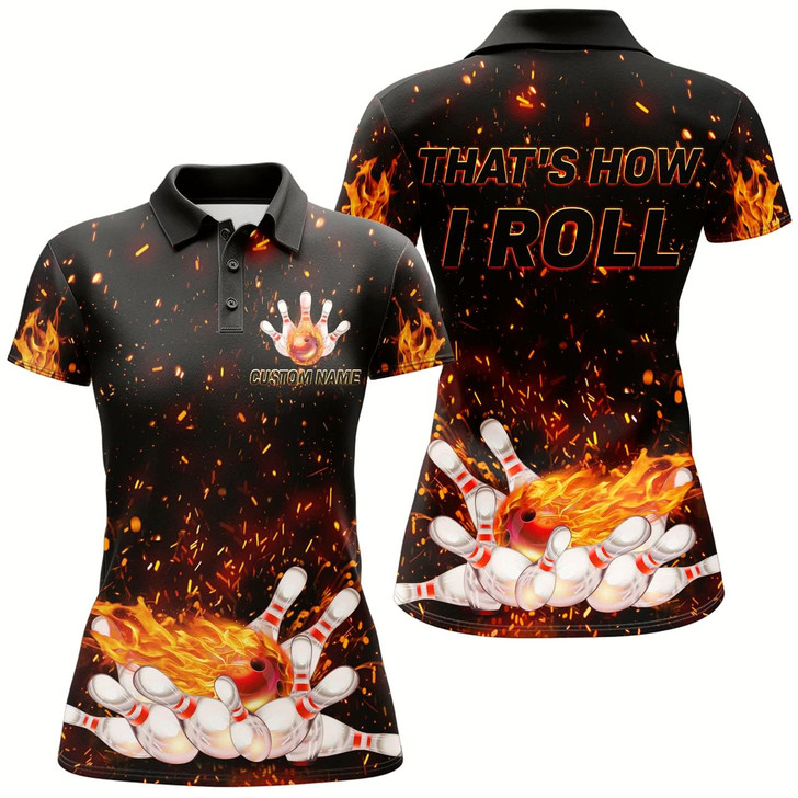 Goofygear Women'S Flame Polo Bowling Shirt, That'S How I Roll, Custom Name Ladies Bowlers Jersey