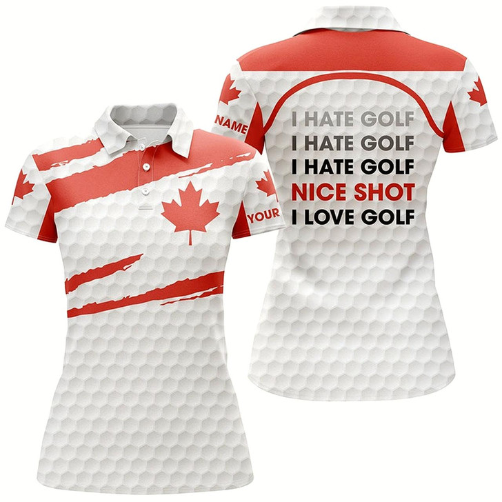 Goofygear Womens Golf Polo Shirts Canada Flag Patriot Custom Name I Hate Golf Nice Shot I Love Golf