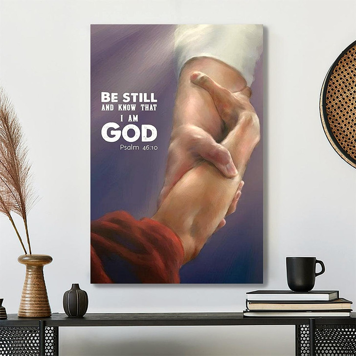 Be Still And Know That I Am God Canvas Wall Art Featuring Jesus And Bible Verse For Inspirational Christian Gifts
