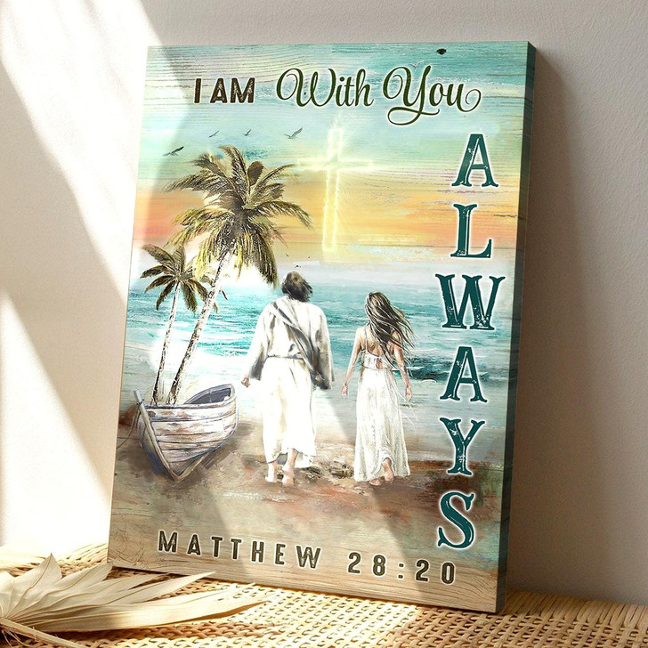 I Am With You Always Canvas Wall Art Featuring Bible Verse And Encouraging Scripture For Christian Decor