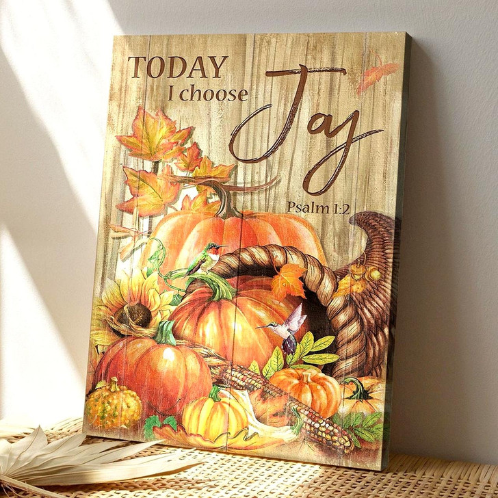Pumpkin And Hummingbird Today I Choose Joy Canvas Wall Art Featuring Scripture And Bible Verse For Autumn Decor