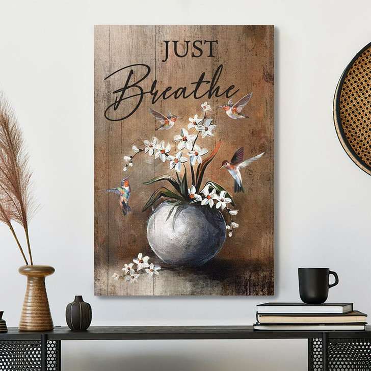 White Flower Vase With Hummingbird Just Breathe Canvas Wall Art With Bible Verse And Scripture For Calm Decor