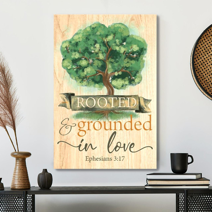 Rooted And Grounded In Love Ephesians 3 17 Christian Canvas Print With Bible Verse For Faith Based Decor