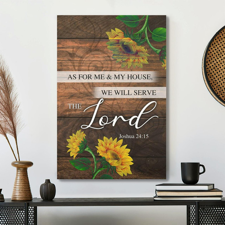 As For Me And My House We Will Serve The Lord Joshua 24 15 Canvas With Strong Faith Message