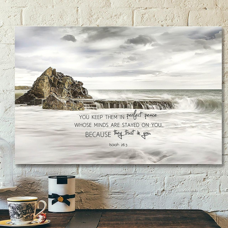You Keep Them In Perfect Peace Whose Minds Are Stayed On You Christian Canvas Prints Faith Canvas Bible Verse Canvas