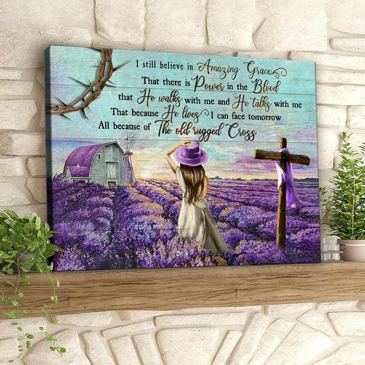 I Still Believe In Amazing Grace Girl And Cross Christian Canvas Prints Faith Canvas Bible Verse Canvas