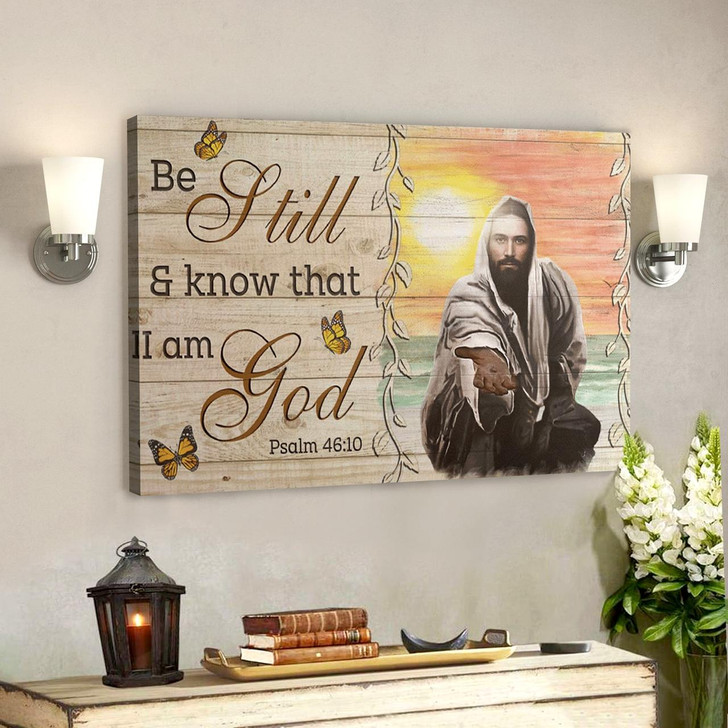 Take Jesus's Hand Be Still And Know That I Am God Bible Verse Canvas Scripture Canvas Wall Art